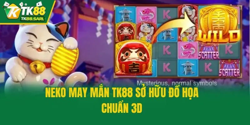 Neko May Mắn TK88 sở hữu đồ họa chuẩn 3D